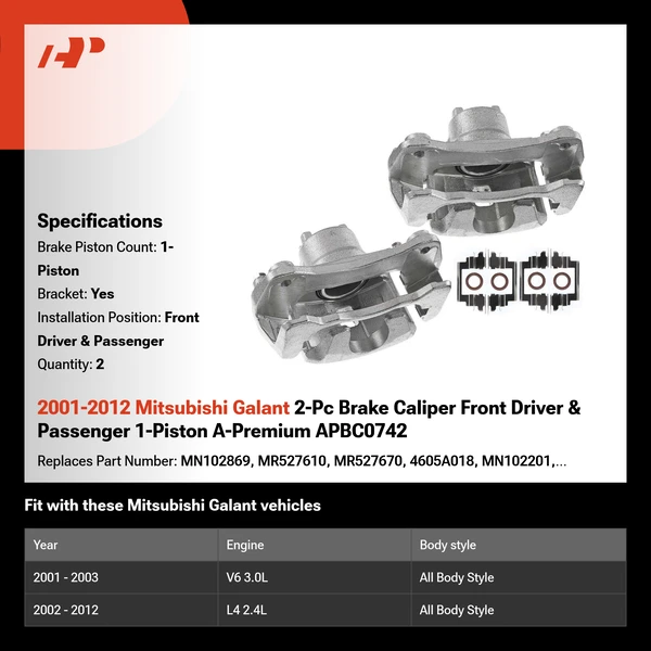 2001-2012 Mitsubishi Galant 2-Pc Brake Caliper Front Driver & Passenger 1-Piston A-Premium APBC0742