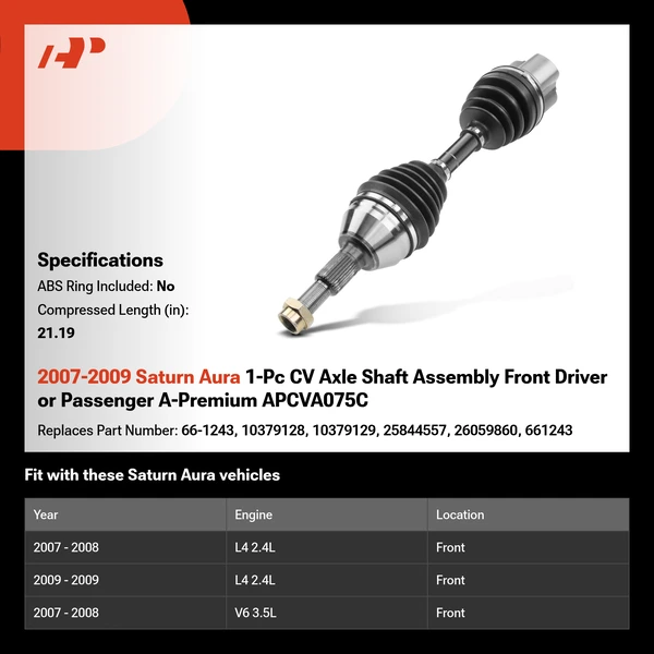 2007-2009 Saturn Aura 1-Pc CV Axle Shaft Assembly Front Driver or Passenger A-Premium APCVA075C