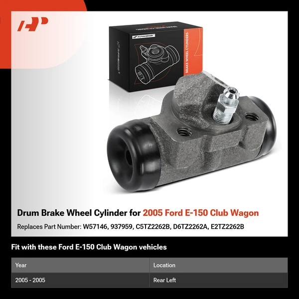 Drum Brake Wheel Cylinder for 2005 Ford E-150 Club Wagon