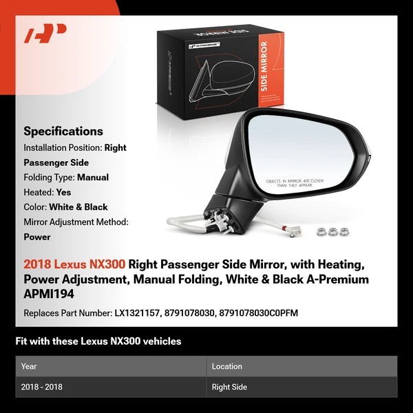 2018 Lexus NX300 Right Passenger Side Mirror, with Heating, Power Adjustment, Manual Folding, White & Black A-Premium APMI194