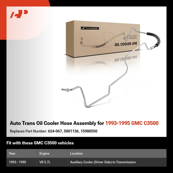 Auto Trans Oil Cooler Hose Assembly for 1993-1995 GMC C3500