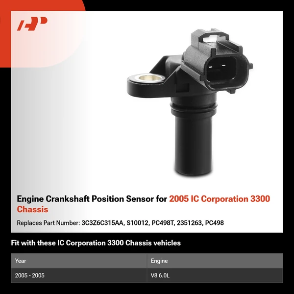 Engine Crankshaft Position Sensor for 2005 IC Corporation 3300 Chassis