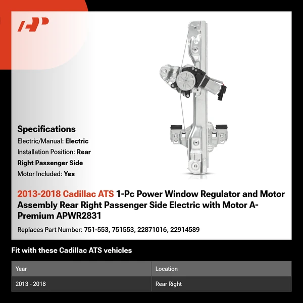2013-2018 Cadillac ATS 1-Pc Power Window Regulator and Motor Assembly Rear Right Passenger Side Electric with Motor A-Premium APWR2831