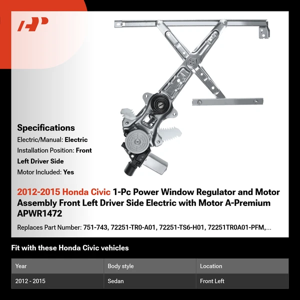 2012-2015 Honda Civic 1-Pc Power Window Regulator and Motor Assembly Front Left Driver Side Electric with Motor A-Premium APWR1472