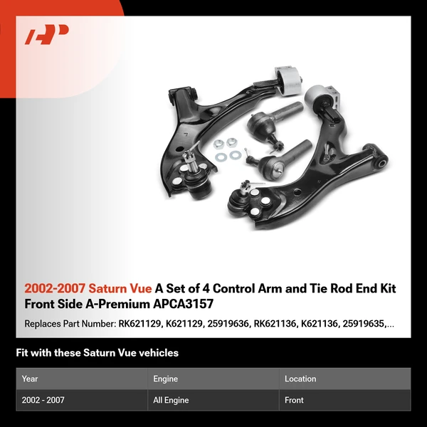 2002-2007 Saturn Vue A Set of 4 Control Arm and Tie Rod End Kit Front Side A-Premium APCA3157