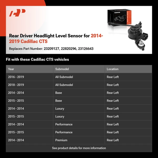 Rear Driver Headlight Level Sensor for 2014-2019 Cadillac CTS