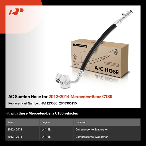 AC Suction Hose for 2012-2014 Mercedes-Benz C180