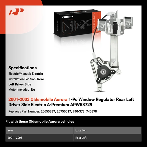 2001-2003 Oldsmobile Aurora 1-Pc Window Regulator Rear Left Driver Side Electric A-Premium APWR3729