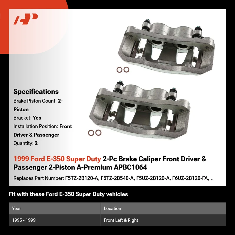 1999 Ford E-350 Super Duty 2-Pc Brake Caliper Front Driver & Passenger 2-Piston A-Premium APBC1064