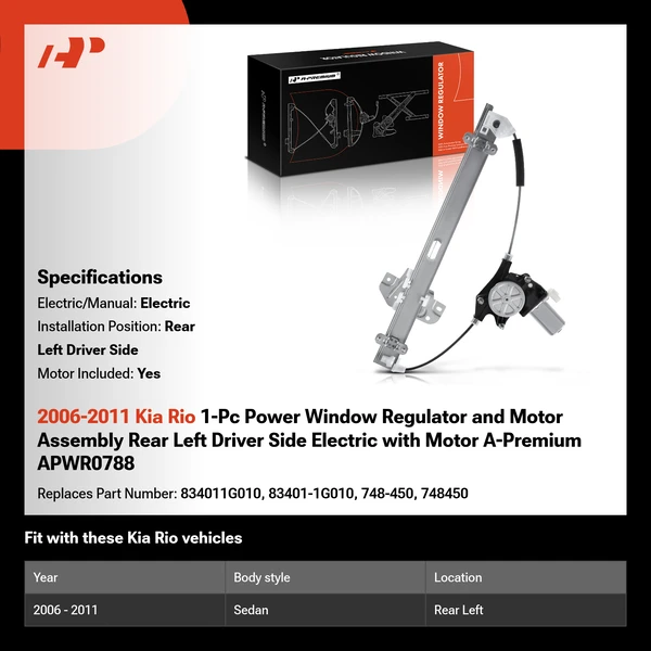 2006-2011 Kia Rio 1-Pc Power Window Regulator and Motor Assembly Rear Left Driver Side Electric with Motor A-Premium APWR0788