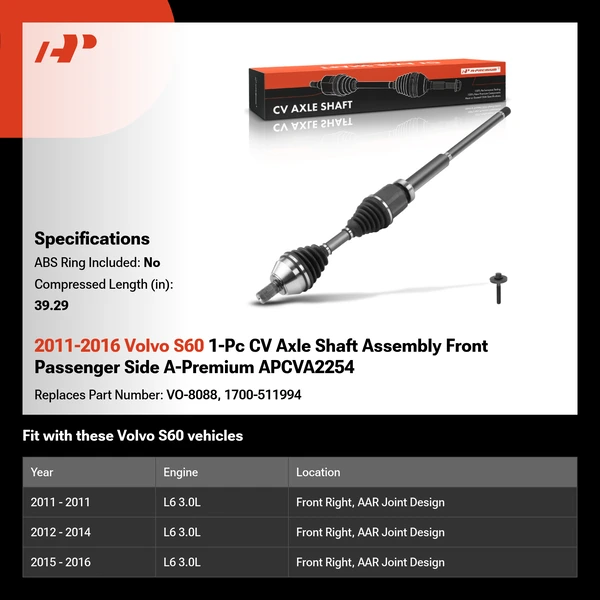 2011-2016 Volvo S60 1-Pc CV Axle Shaft Assembly Front Passenger Side A-Premium APCVA2254