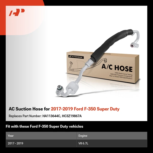 AC Suction Hose for 2017-2019 Ford F-350 Super Duty