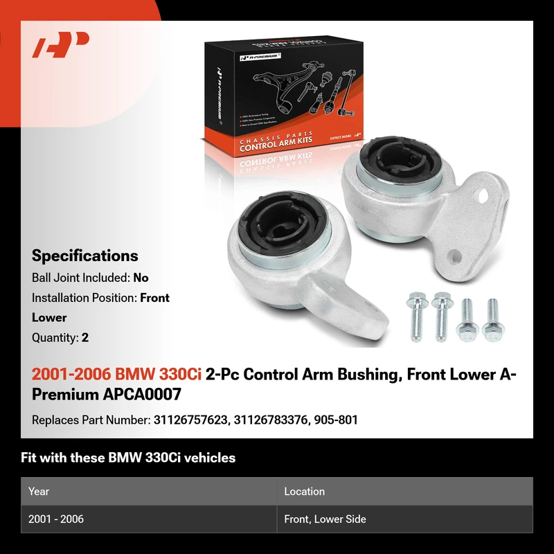 2001-2006 BMW 330Ci 2-Pc Control Arm Bushing, Front Lower A-Premium APCA0007