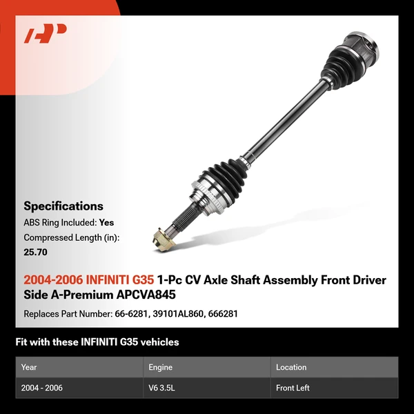2004-2006 INFINITI G35 1-Pc CV Axle Shaft Assembly Front Driver Side A-Premium APCVA845