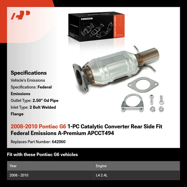 2008-2010 Pontiac G6 1-PC Catalytic Converter Rear Side Fit Federal Emissions A-Premium APCCT494