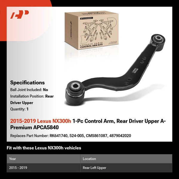 2015-2019 Lexus NX300h 1-Pc Control Arm, Rear Driver Upper A-Premium APCA5840