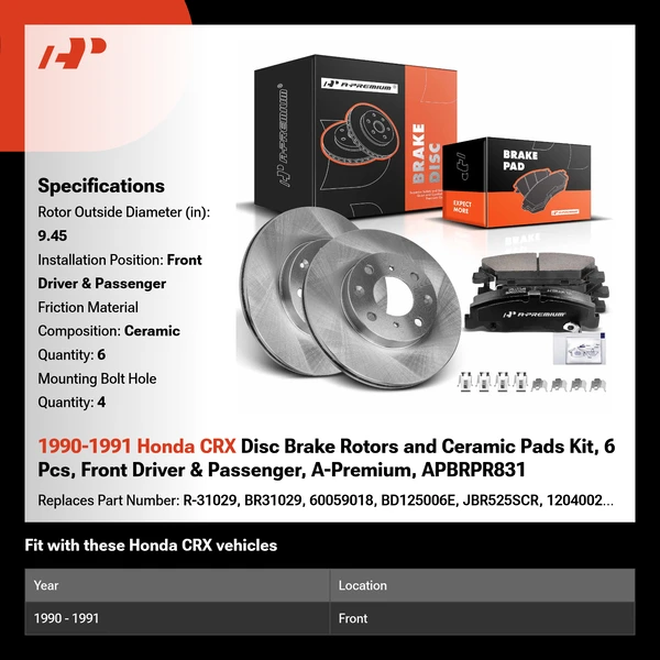 1990-1991 Honda CRX Disc Brake Rotors and Ceramic Pads Kit, 6 Pcs, Front Driver & Passenger, A-Premium, APBRPR831