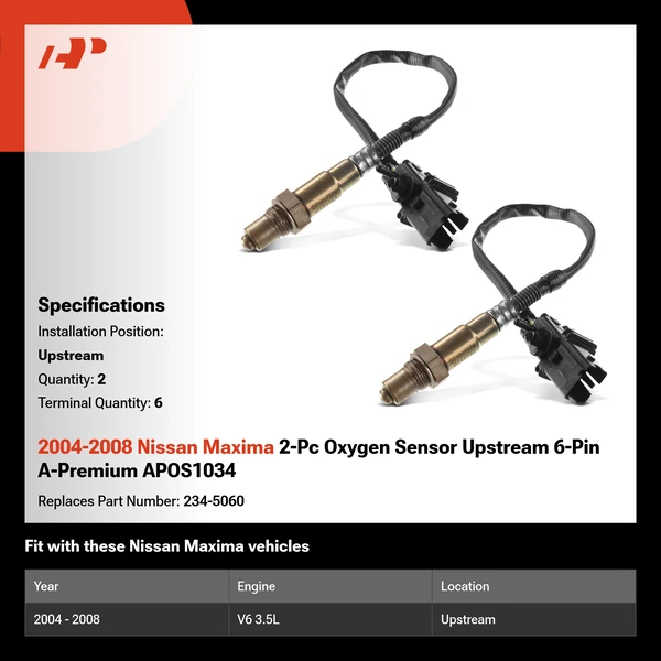 2004-2008 Nissan Maxima 2-Pc Oxygen Sensor Upstream 6-Pin A-Premium APOS1034