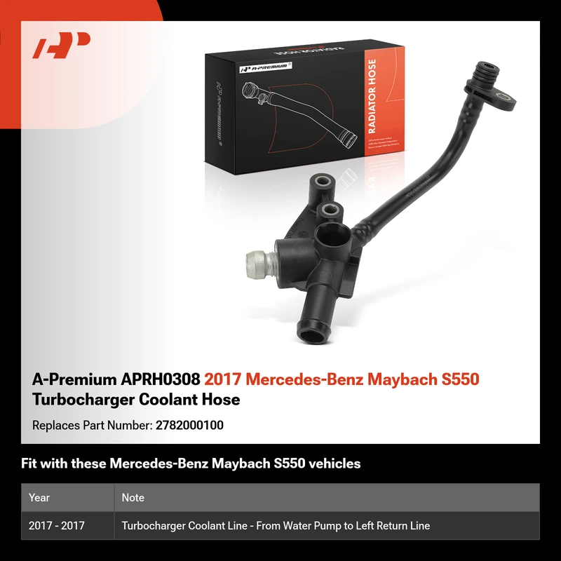 A-Premium APRH0308 2017 Mercedes-Benz Maybach S550 Turbocharger Coolant Hose