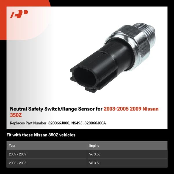 Neutral Safety Switch/Range Sensor for 2003-2005 2009 Nissan 350Z