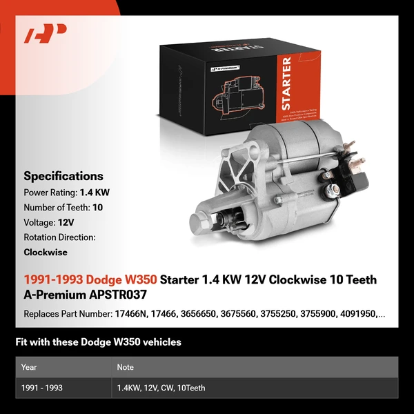 1991-1993 Dodge W350 Starter 1.4 KW 12V Clockwise 10 Teeth A-Premium APSTR037