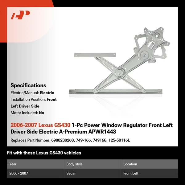 2006-2007 Lexus GS430 1-Pc Power Window Regulator Front Left Driver Side Electric A-Premium APWR1443