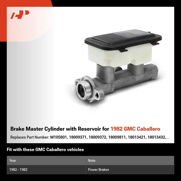 Brake Master Cylinder with Reservoir for 1982 GMC Caballero