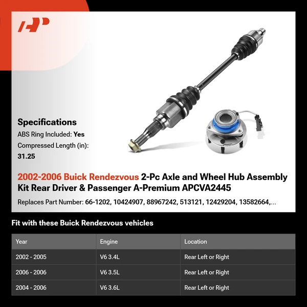 2002-2006 Buick Rendezvous 2-Pc Axle and Wheel Hub Assembly Kit Rear Driver & Passenger A-Premium APCVA2445