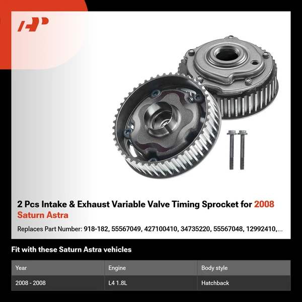 2 Pcs Intake & Exhaust Variable Valve Timing Sprocket for 2008 Saturn Astra
