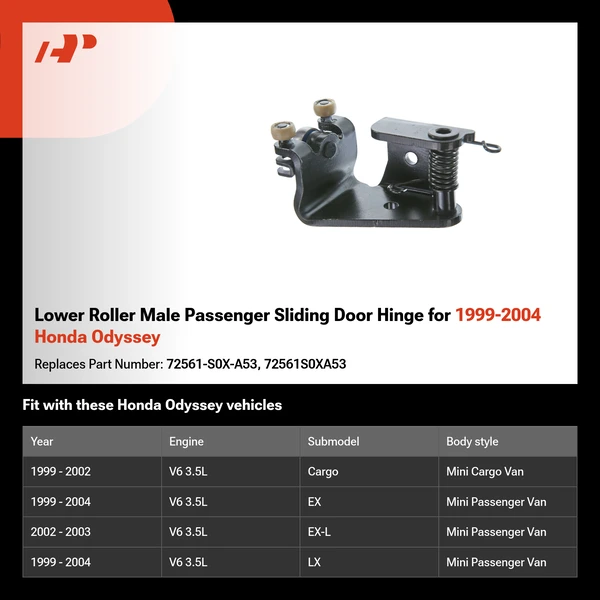 Lower Roller Male Passenger Sliding Door Hinge for 1999-2004 Honda Odyssey