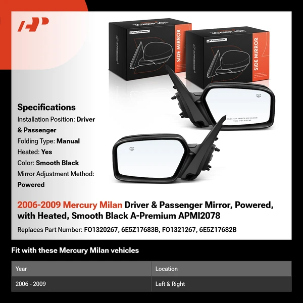 2006-2009 Mercury Milan Driver & Passenger Mirror, Powered, with Heated, Smooth Black A-Premium APMI2078