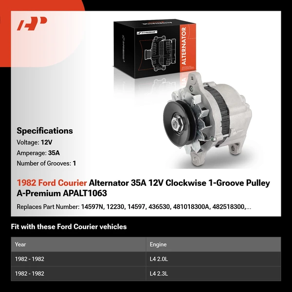 1982 Ford Courier Alternator 35A 12V Clockwise 1-Groove Pulley A-Premium APALT1063