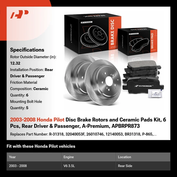 2003-2008 Honda Pilot Disc Brake Rotors and Ceramic Pads Kit, 6 Pcs, Rear Driver & Passenger, A-Premium, APBRPR873