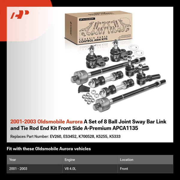2001-2003 Oldsmobile Aurora A Set of 8 Ball Joint Sway Bar Link and Tie Rod End Kit Front Side A-Premium APCA1135