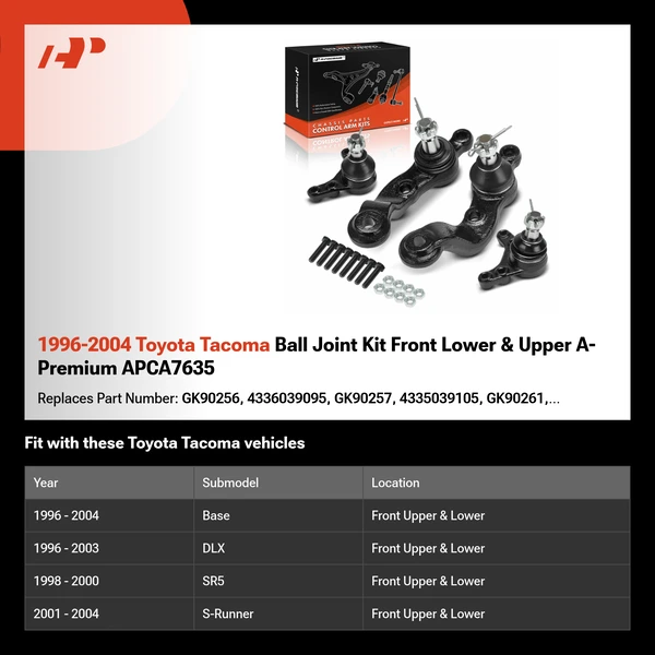 1996-2004 Toyota Tacoma Ball Joint Kit Front Lower & Upper A-Premium APCA7635