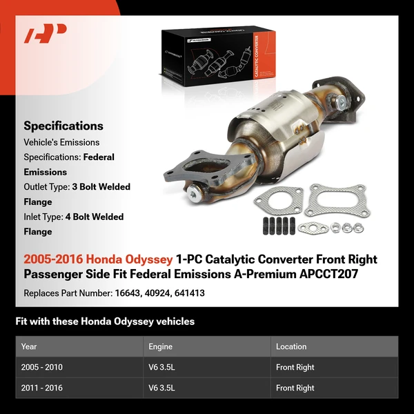 2005-2016 Honda Odyssey 1-PC Catalytic Converter Front Right Passenger Side Fit Federal Emissions A-Premium APCCT207