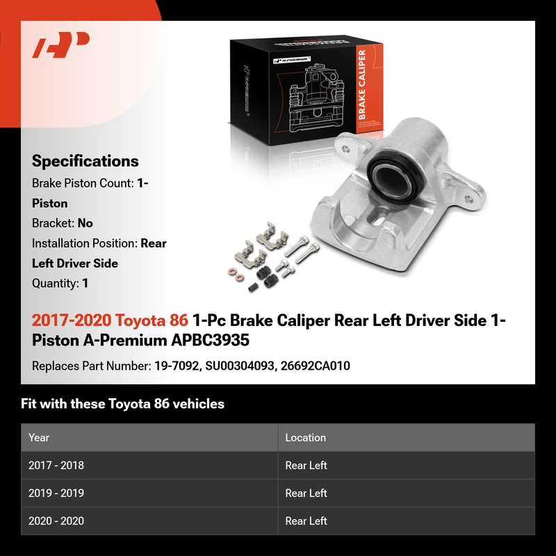 2017-2020 Toyota 86 1-Pc Brake Caliper Rear Left Driver Side 1-Piston A-Premium APBC3935