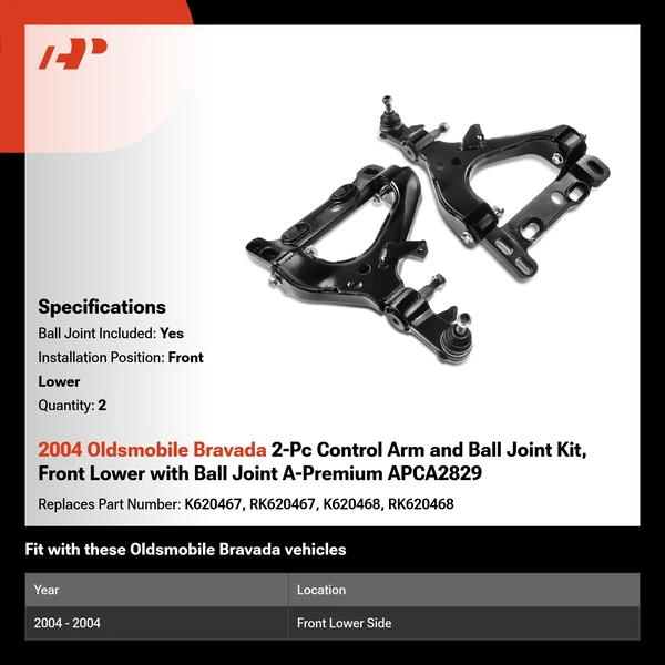 2004 Oldsmobile Bravada 2-Pc Control Arm and Ball Joint Kit, Front Lower with Ball Joint A-Premium APCA2829