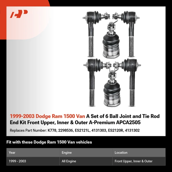 1999-2003 Dodge Ram 1500 Van A Set of 6 Ball Joint and Tie Rod End Kit Front Upper, Inner & Outer A-Premium APCA2505