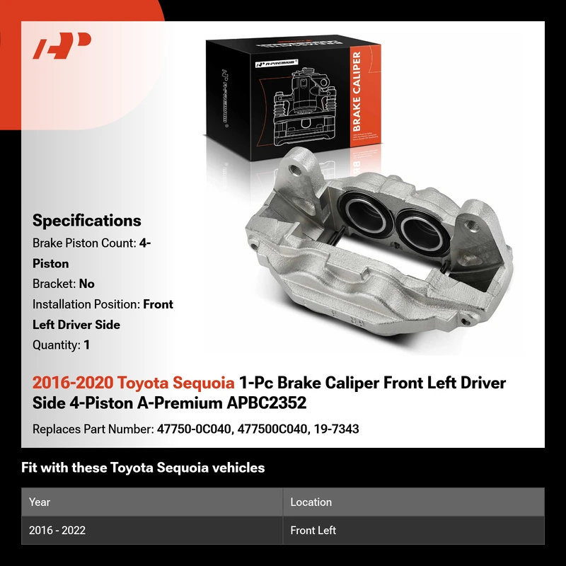 2016-2020 Toyota Sequoia 1-Pc Brake Caliper Front Left Driver Side 4-Piston A-Premium APBC2352