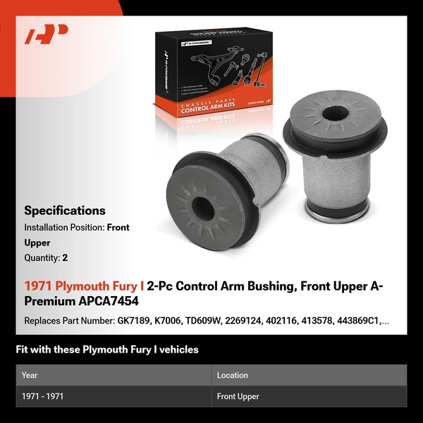 1971 Plymouth Fury I 2-Pc Control Arm Bushing, Front Upper A-Premium APCA7454