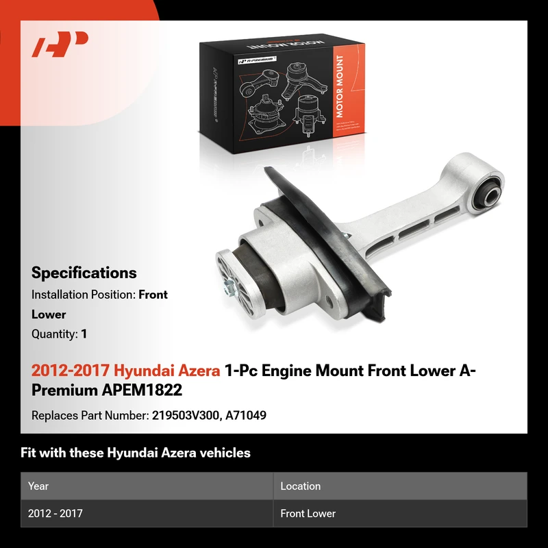 2012-2017 Hyundai Azera 1-Pc Engine Mount Front Lower A-Premium APEM1822
