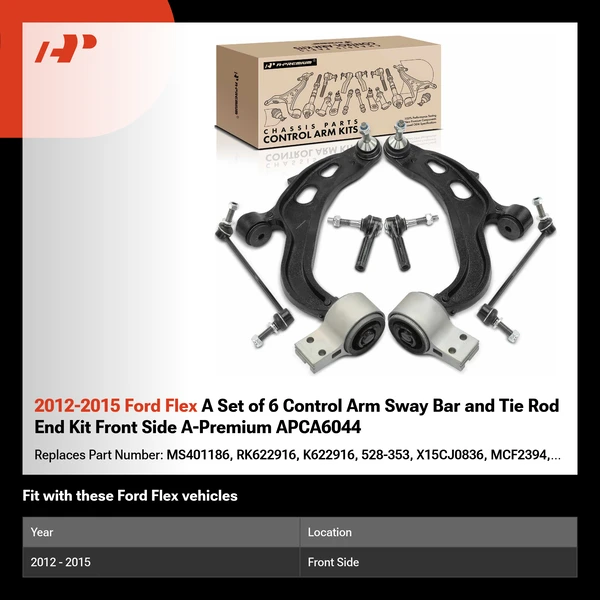 2012-2015 Ford Flex A Set of 6 Control Arm Sway Bar and Tie Rod End Kit Front Side A-Premium APCA6044