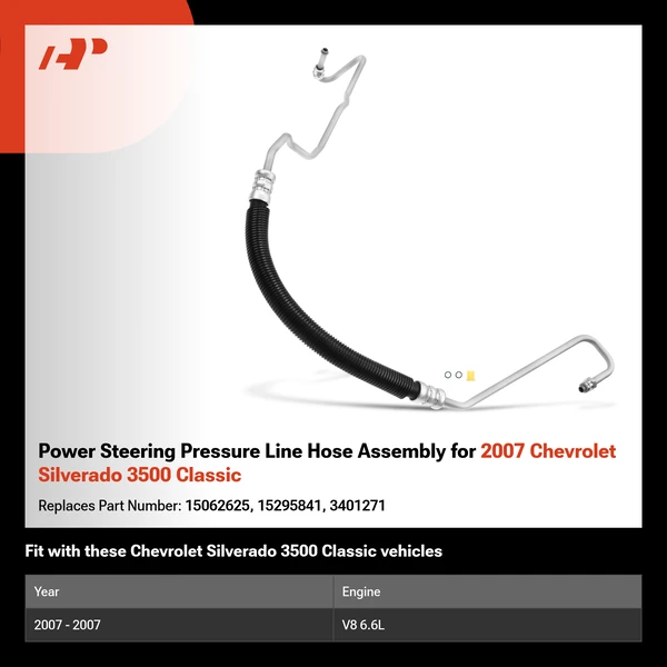 Power Steering Pressure Line Hose Assembly for 2007 Chevrolet Silverado 3500 Classic