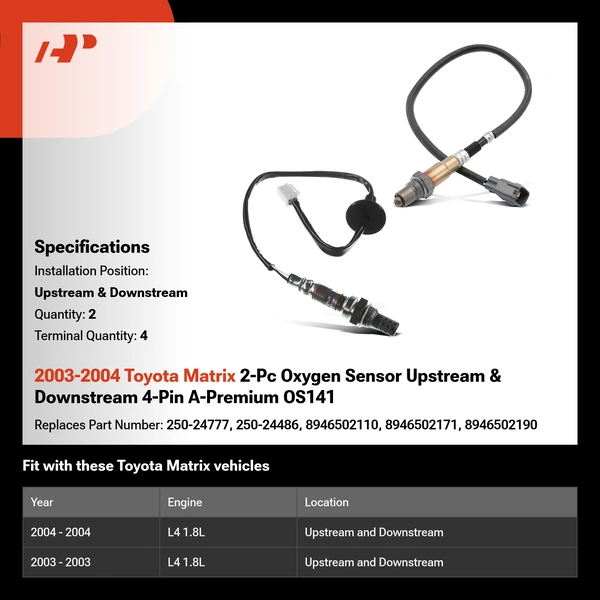 2003-2004 Toyota Matrix 2-Pc Oxygen Sensor Upstream & Downstream 4-Pin A-Premium OS141