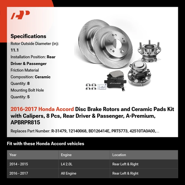 2016-2017 Honda Accord Disc Brake Rotors and Ceramic Pads Kit with Calipers, 8 Pcs, Rear Driver & Passenger, A-Premium, APBRPR815