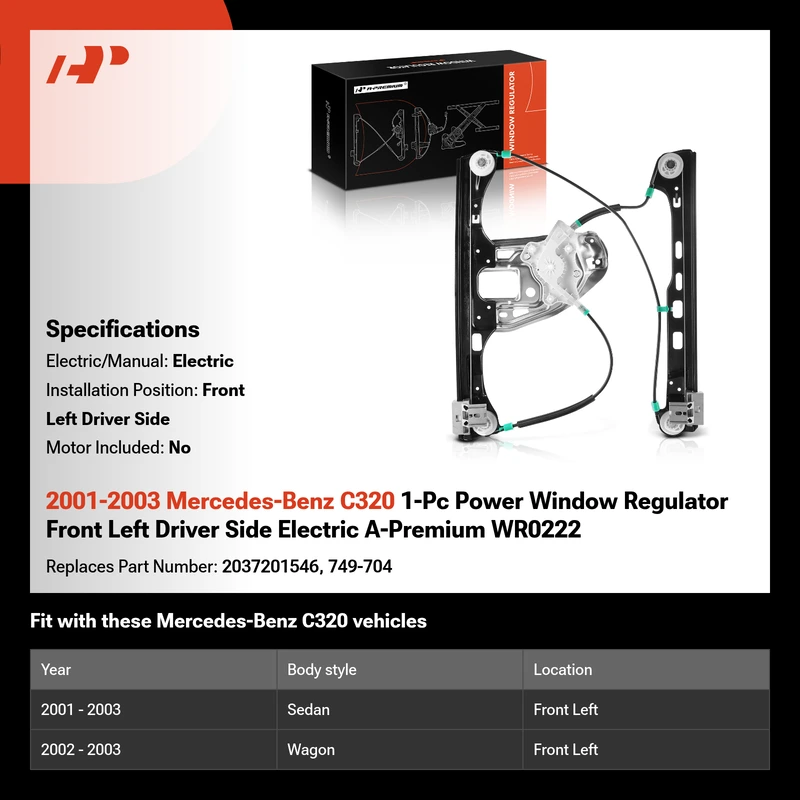 2001-2003 Mercedes-Benz C320 1-Pc Power Window Regulator Front Left Driver Side Electric A-Premium WR0222