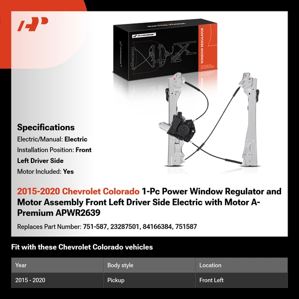 2015-2020 Chevrolet Colorado 1-Pc Power Window Regulator and Motor Assembly Front Left Driver Side Electric with Motor A-Premium APWR2639