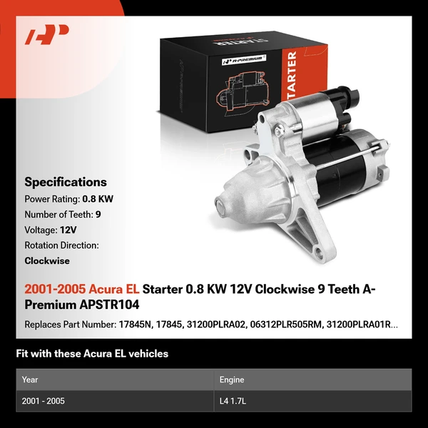 2001-2005 Acura EL Starter 0.8 KW 12V Clockwise 9 Teeth A-Premium APSTR104