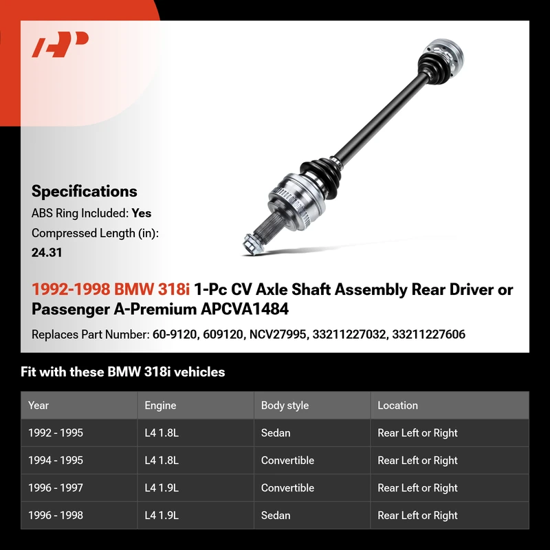 1992-1998 BMW 318i 1-Pc CV Axle Shaft Assembly Rear Driver or Passenger A-Premium APCVA1484